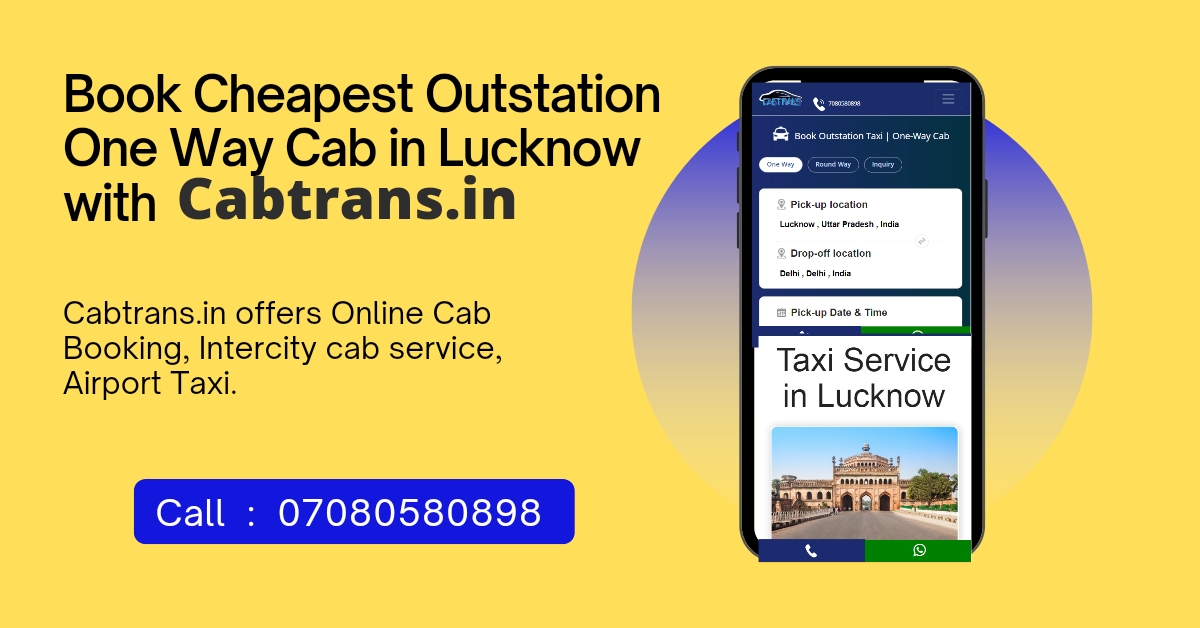 Cabtrans - Outstation Taxi or Cab Booking in Lucknow | Cab in Lucknow 